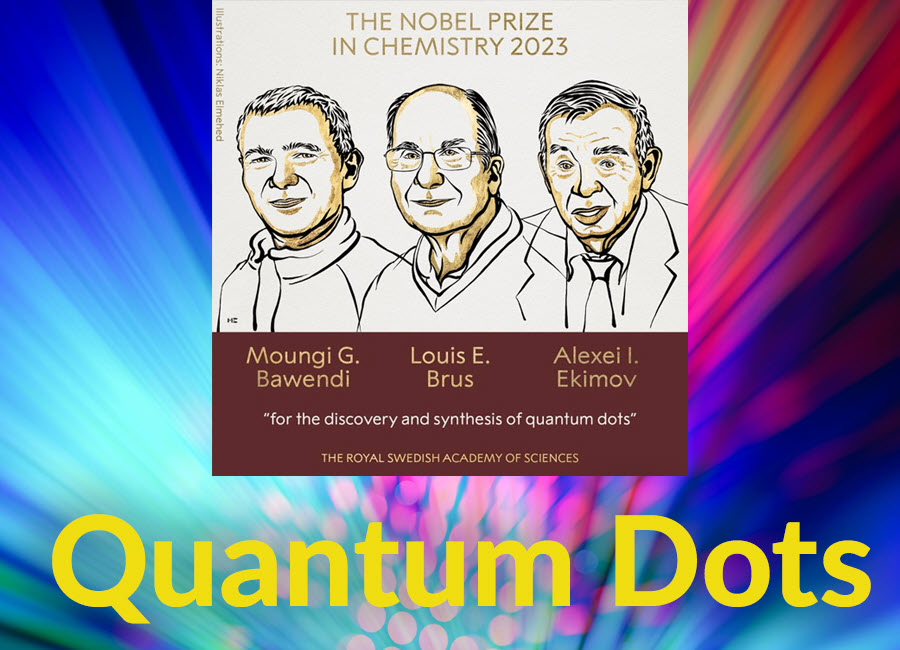 Nobel Prize in Chemistry for Quantum Dots